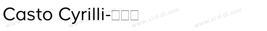 Casto Cyrilli字体转换 Casto Cyrilli字体转换